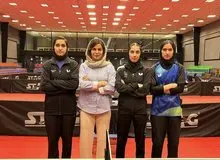 دختران پینگ‌پنگ باز ایران در قهرمانی آسیا و بازی‌های ریاض مشخص شدند