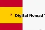 ویزای دیجیتال نُمد اسپانیا؛ راهنمای کامل و بی‌حاشیه برای دورکارها DIGITAL NOMAD